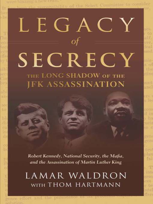 Title details for Legacy of Secrecy by Lamar Waldron - Available